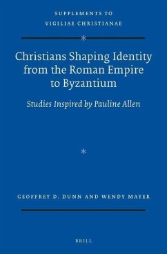 Christians Shaping Identity from the Roman Empire to Byzantium