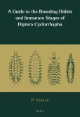 A Guide to the Breeding Habits and Immature Stages of Diptera Cyclorrhapha (2 Vols)