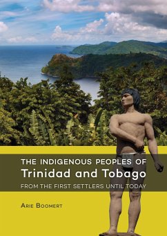 Cover The indigenous peoples of Trinidad and Tobago from the first settlers until today