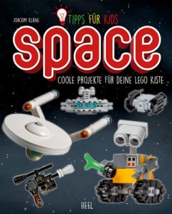 LEGO TIPPS FÜR KIDS: Space - Klang, Joachim
