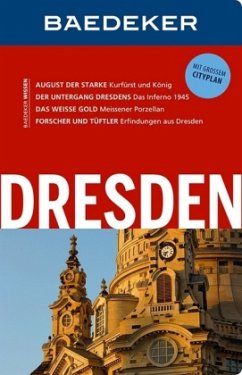 Baedeker Reiseführer Dresden - Eisenschmid, Rainer;Reincke, Madeleine;Münch, Christoph