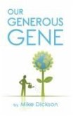 Our Generous Gene