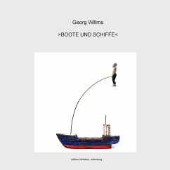 Boote und Schiffe - Willms, Georg