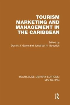 Tourism Marketing and Management in the Caribbean (Rle Marketing)