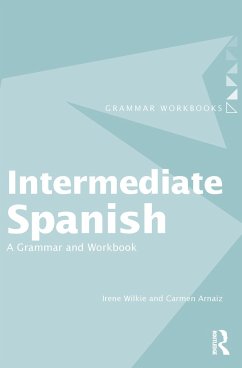 Intermediate Spanish - Wilkie, Irene; Arnaiz, Carmen