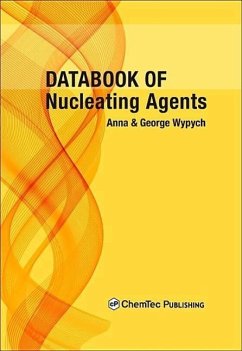 Databook of Nucleating Agents - Wypych, George;Wypych, Anna