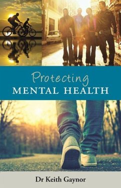 Protecting Mental Health - Gaynor, Keith