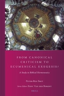 From Canonical Criticism to Ecumenical Exegesis? - Smit, Peter-Ben