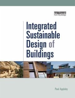 Integrated Sustainable Design of Buildings - Appleby, Paul