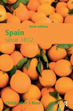 Spain Since 1812 - Ross, Christopher