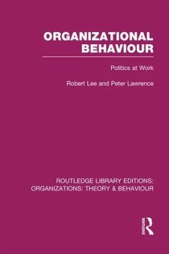 Organizational Behaviour (RLE - Lee, Robert; Lawrence, Peter