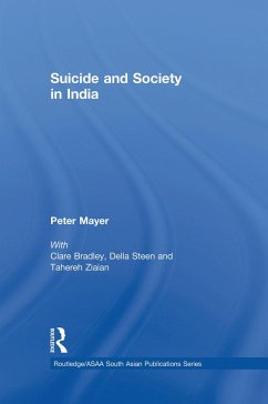 Suicide and Society in India - Mayer, Peter