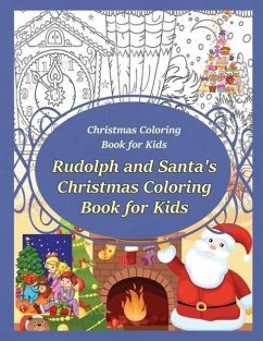 Christmas Coloring Book for Kids Rudolph and Santa's Christmas Coloring Book for kids - Sure, Grace