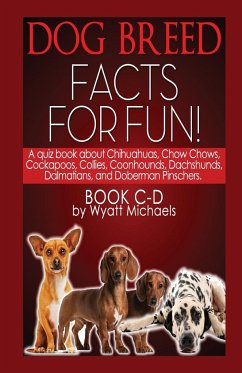 Dog Breed Facts for Fun! Book C-D - Michaels, Wyatt