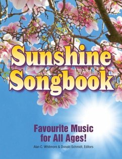 Sunshine Songbook: Music for All Ages - Schmidt, Donald