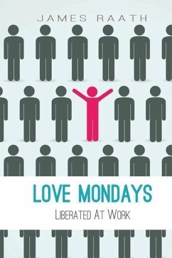 Love Mondays - Raath, James