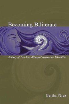 Becoming Biliterate - Perez, Bertha