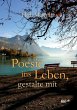 Poesie ins Leben, gestalte mit - Bild 1