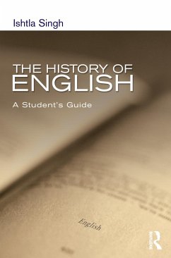 The History of English - Ishtla Singh