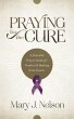 Praying for the Cure: A Powerful Prayer... - Bild 1
