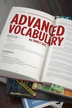 Direct Hits Advanced Vocabulary: Vocabulary for the SAT, GRE, Common Core and More - Direct Hits Education