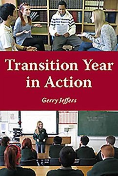 Transition Year in Action - Jeffers, Gerry