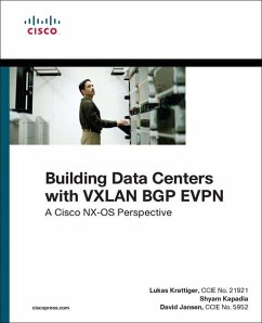 Building Data Centers with VXLAN BGP EVPN - Jansen, David; Krattiger, Lukas; Kapadia, Shyam