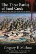 The Three Battles of Sand Creek: In... - Bild 1
