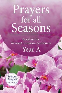 Prayers for All Seasons (Year A): Based on the Revised Common Lectionary Year a - Turnbull, Ellen