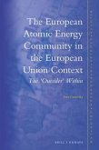 The European Atomic Energy Community in the European Union Context: The 'Outsider' Within
