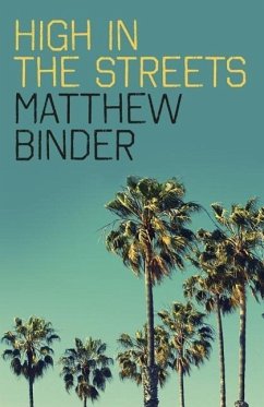 High in the Streets - Binder, Matthew