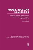 Power, Rule and Domination (Rle: Organizations)