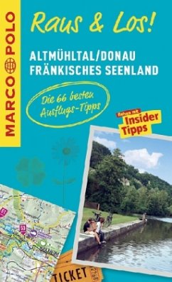 MARCO POLO Raus & Los! Altmühltal, Donau, Fränkisches Seenland