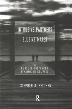 Intrusive Partners - Elusive Mates - Betchen, Stephen J