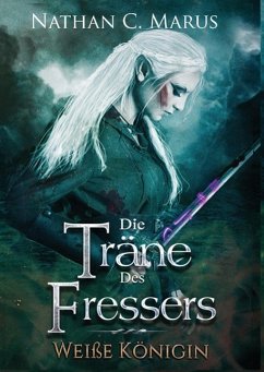 Die Träne des Fressers - Marus, Nathan C.