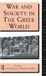War and Society in the Greek World - Bild 1