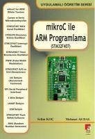 mikroC ile ARM Programlama - Koc, Selim; Ali Dal, Mehmet