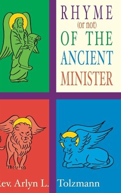 The Rhyme (or not) of the Ancient Minister - Tolzmann, Arlyn