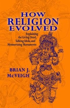 How Religion Evolved - McVeigh, Brian