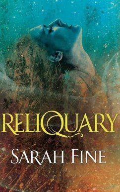 Reliquary - Fine, Sarah