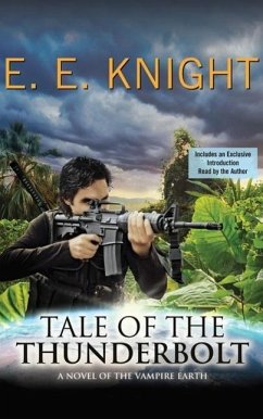 Tale of the Thunderbolt - Knight, E. E.