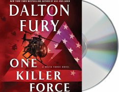 One Killer Force: A Delta Force Novel - Fury, Dalton