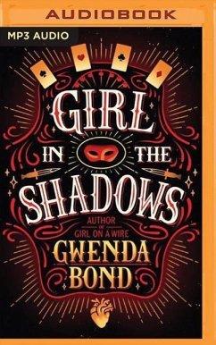 Girl in the Shadows - Bond, Gwenda