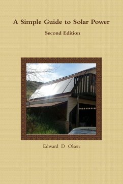 A Simple Guide to Solar Power - Second Edition - Olsen, Edward