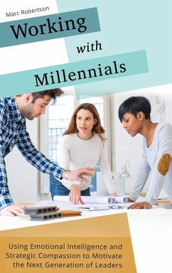 Working with Millennials - Robertson, Marc