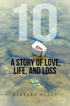 Cover 10 - A Story of Love, Life, and Loss