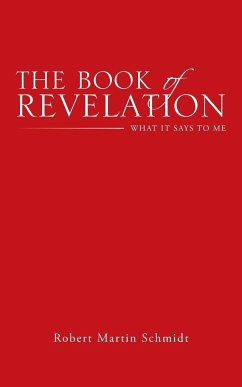 The Book of Revelation - Schmidt, Robert Martin