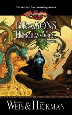 Dragons of the Hourglass Mage - Weis, Margaret; Hickman, Tracy