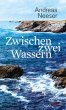 Zwischen zwei Wassern - Bild 1