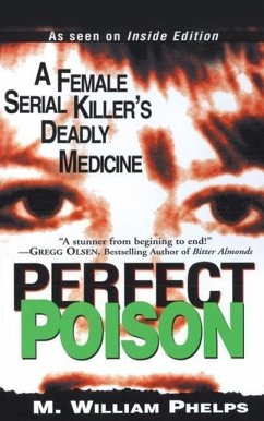 Perfect Poison - Phelps, M. William